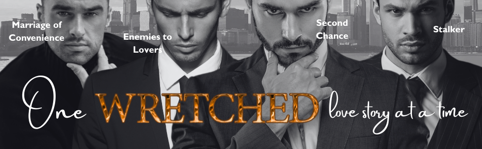 Wretched Billionaire Romance Series